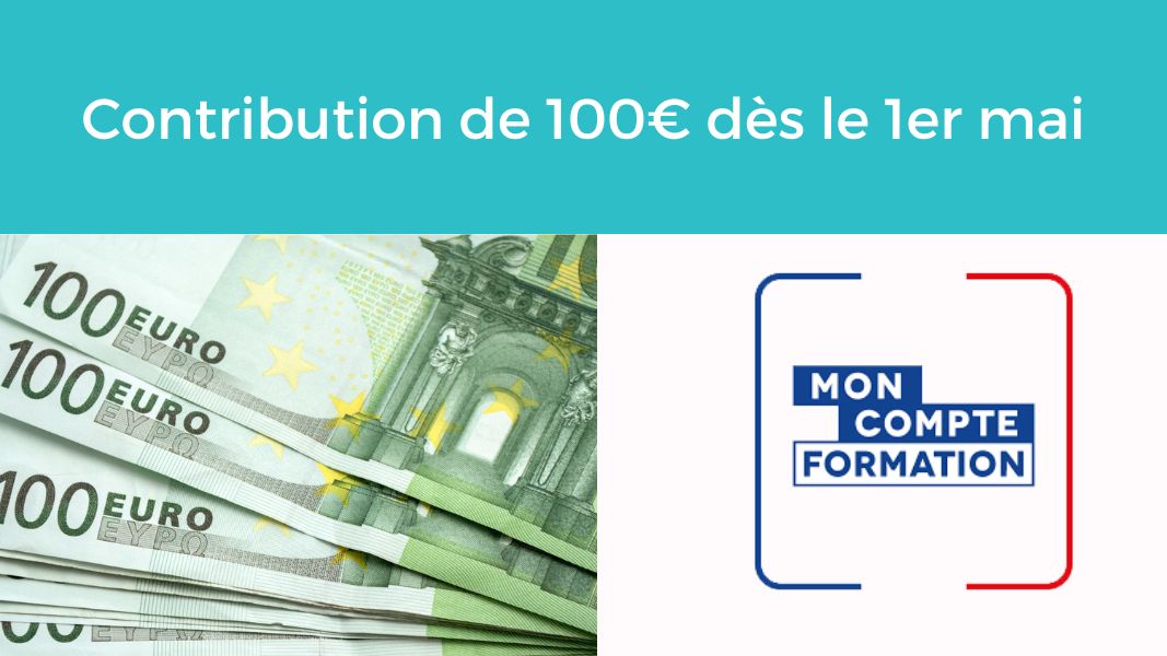 CPF : Une participation de 100 € mise en place à partir du 1er mai